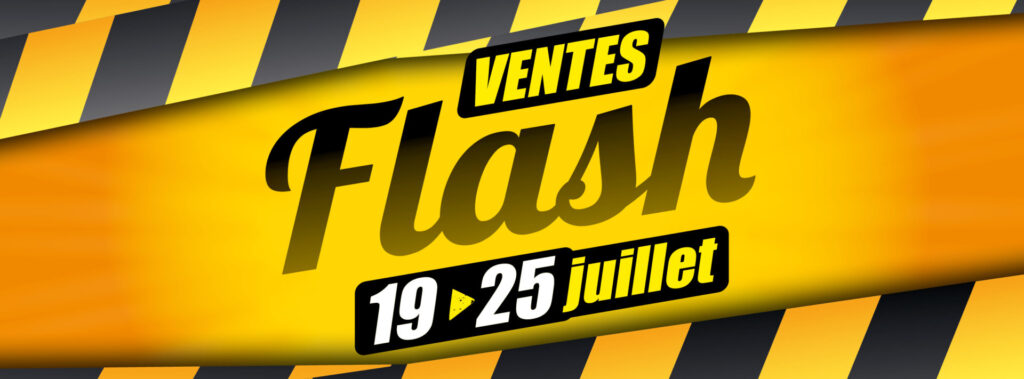 Ventes Flash du 19 au 25 juillet au Centre Bohey