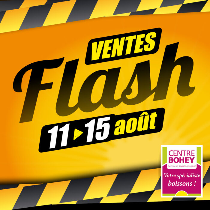 Ventes Flash du 11 au 15 août